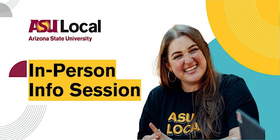 Image credit to ASU, ASU local In-person info session flyer - a young happy woman in the flyer