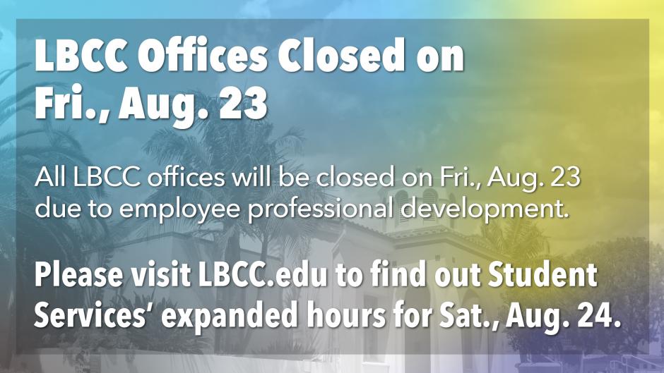 LBCC Offices Closed on Fri., Aug. 23