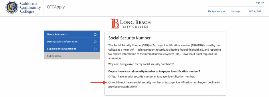 Select No I do not have a social security number or taxpayer ID on CCC Apply